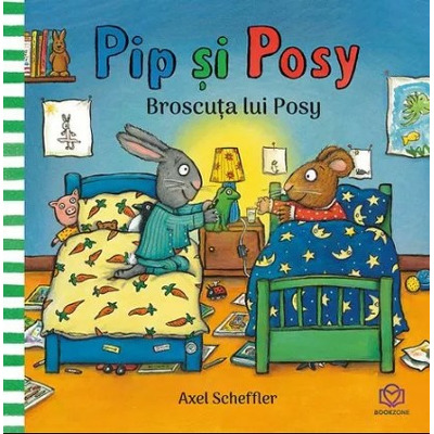 Pip si Posy. Broscuta lui Posy