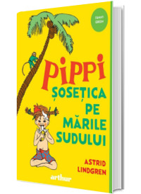 Pippi Sosetica pe Marile Sudului. Volumul 3