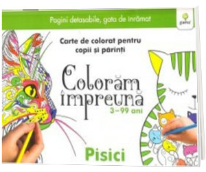 Pisici. Carte de colorat pentru copii si parinti