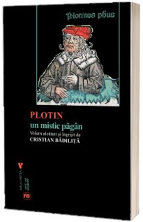 Plotin. Un mistic pagan