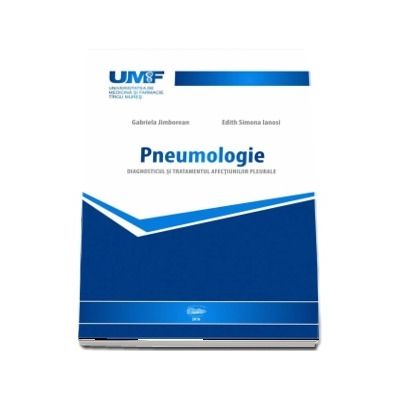 Pneumologie. Diagnosticul si tratamentul afectiunilor Pleurale