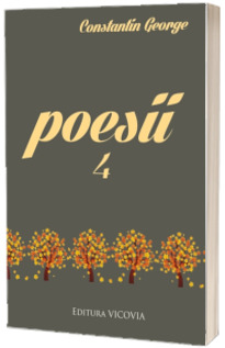 Poesii. Volumul IV