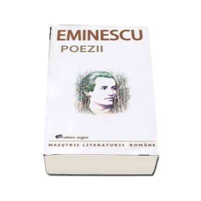 Poezii - Mihai Eminescu (Maestrii literaturii romane)