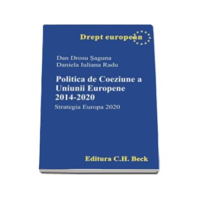 Politica de Coeziune a Uniunii Europene 2014-2020 - Strategia Europa 2020