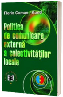 Politica de comunicare externa a colectivitatilor locale