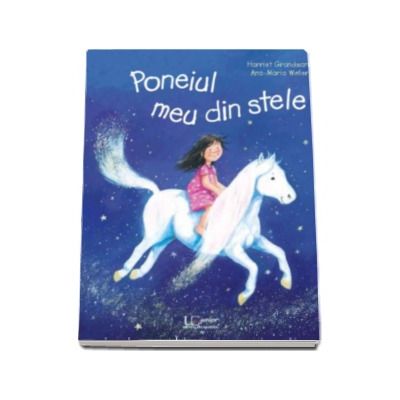 Poneiul meu din stele - Ana-Maria Weller