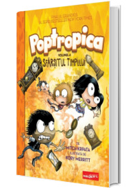 Poptropica. Volumul IV. Sfarsitul timpului