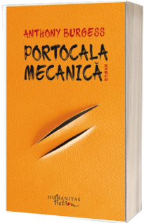 Portocala mecanica (paperback)