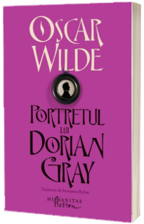 Portretul lui Dorian Gray - Traducere de Antoaneta Ralian