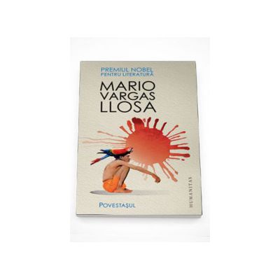 Povestasul - Mario Vargas Llosa