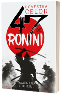 Povestea celor 47 de ronini