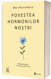 Povestea hormonilor nostri