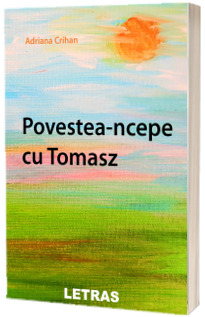 Povestea-ncepe cu Tomasz