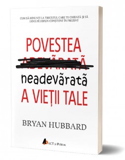 Povestea neadevarata a vietii tale