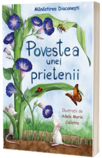 Povestea unei prietenii