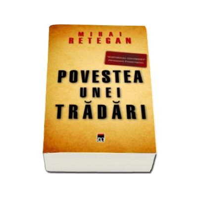 Povestea unei tradari.Spionajul britanic in Romania 1940-1944