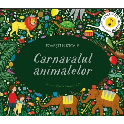 Povesti muzicale. Carnavalul animalelor