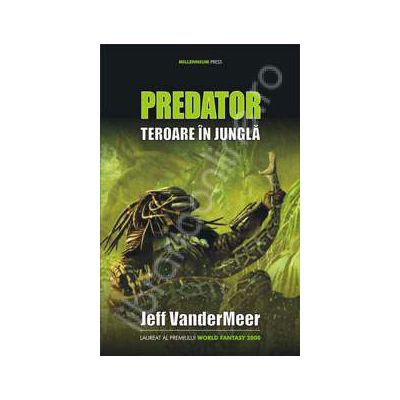 Predator. Teroare in jungla