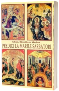 Predici la marile sarbatori