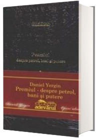 Premiul - despre petrol, bani si putere - 2 vol. (editie colectie)