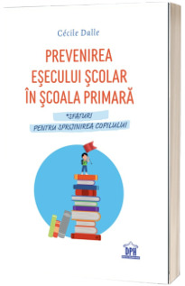 Prevenirea esecului scolar in scoala primara