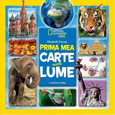 Prima mea carte despre lume (National Geographic Kids)