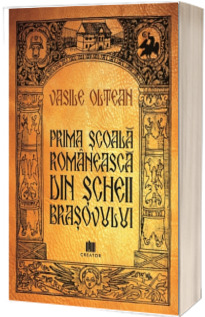 Prima scoala romaneasca din Scheii Brasovului