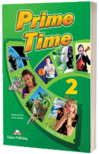 Prime Time 2, Students Book. Manual pentru clasa a VI-a