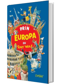 Prin Europa cu Tony Wolf