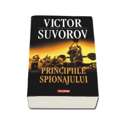 Principiile spionajului - Victor Suvorov