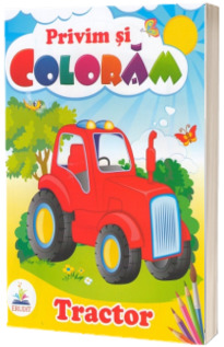 Privim si coloram. Tractor