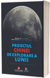 Proiectul Chinei de explorare a Lunii