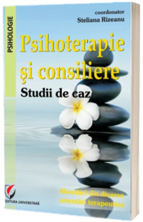 Psihoterapie si consiliere, studii de caz