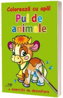 Pui de animale. Coloreaza cu apa!  (exercitii de dezvoltare)