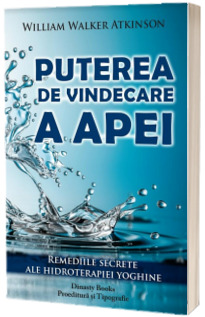 Puterea de vindecare a apei