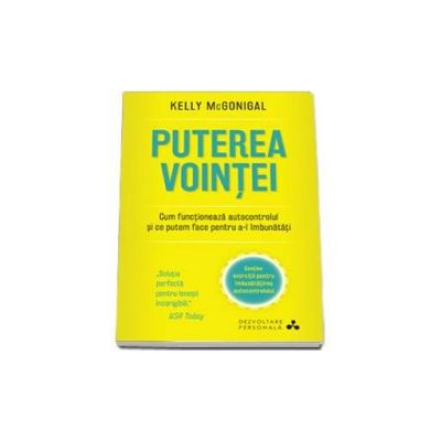 Puterea vointei - Kelly McGonigal