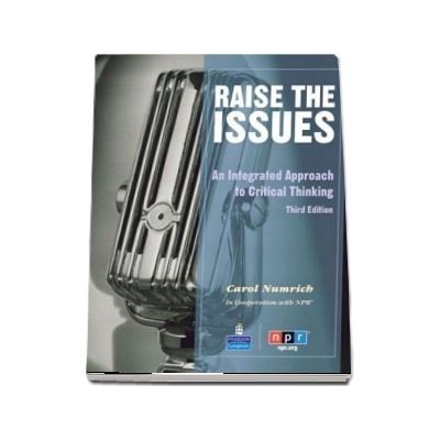 Raise the Issues: An Integrated Approach to Critical Thinking (Student Book and Classroom Audio CD)