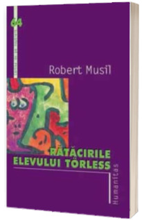 Ratacirile elevului Torless - Robert Musil
