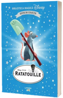 Ratatouille. Volumul 27. Disney. Biblioteca magica, editie de colectie