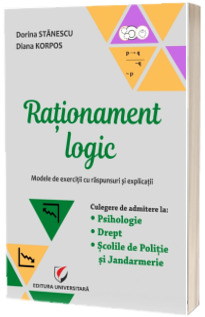 Rationament logic. Modele de exercitii cu raspunsuri si explicatii