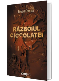 Razboiul ciocolatei - Robert Cormier