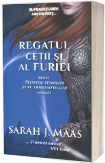 Regatul cetii si al furiei - Seria Regatul spinilor si al trandafirilor, volumul 2 (Sarah J. Maas)