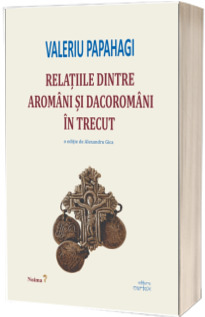 Relatiile dintre aromani si dacoromani in trecut