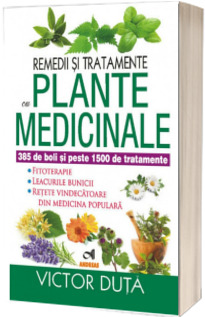 Remedii si tratamente cu plante medicinale