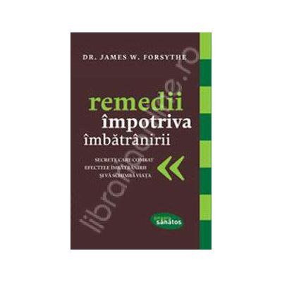 Remedii impotriva imbatranirii