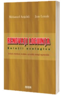 Renovati locuinta: Solutii ecologice