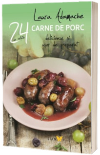 Retete cu carne de porc -  24 de retete delicioase