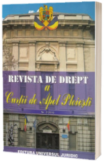 Revista de drept a Curtii de Apel Ploiesti nr. 2/2010