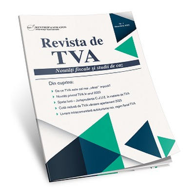 Revista de TVA. Noutati fiscale si studii de caz