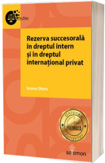 Rezerva succesorala in dreptul intern si in dreptul international privat